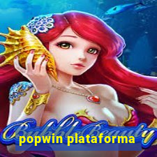 popwin plataforma